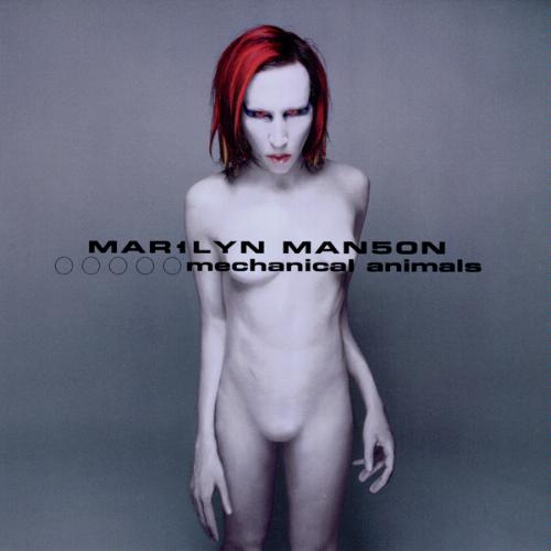Mechanical Animals - Marilyn Manson