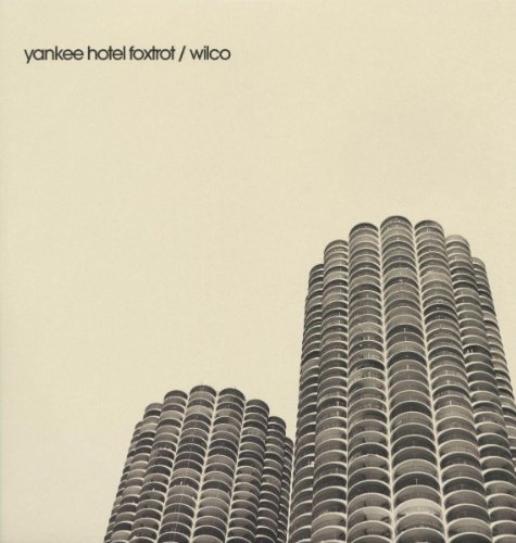 Yankee Hotel Foxtrot - Wilco