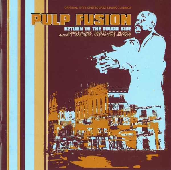 Pulp Fusion - Return To The Tough Side