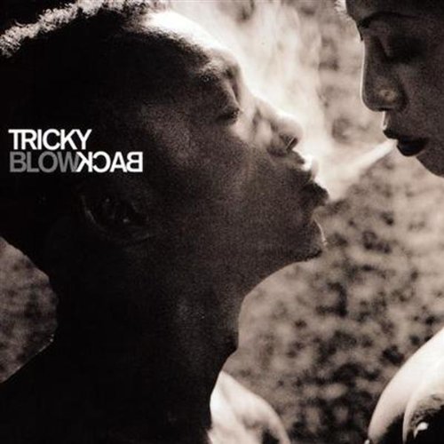 Blowback - Tricky