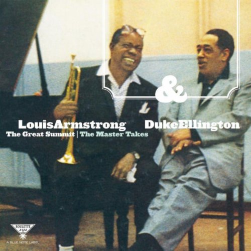 The Great Summit - Louis Armstrong - Duke Ellington